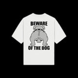 T-SHIRT "BEWARE OF THE DOG"