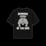 T-SHIRT "BEWARE OF THE DOG"