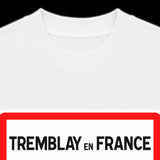 T-SHIRT "TREMBLAY-EN-FRANCE"